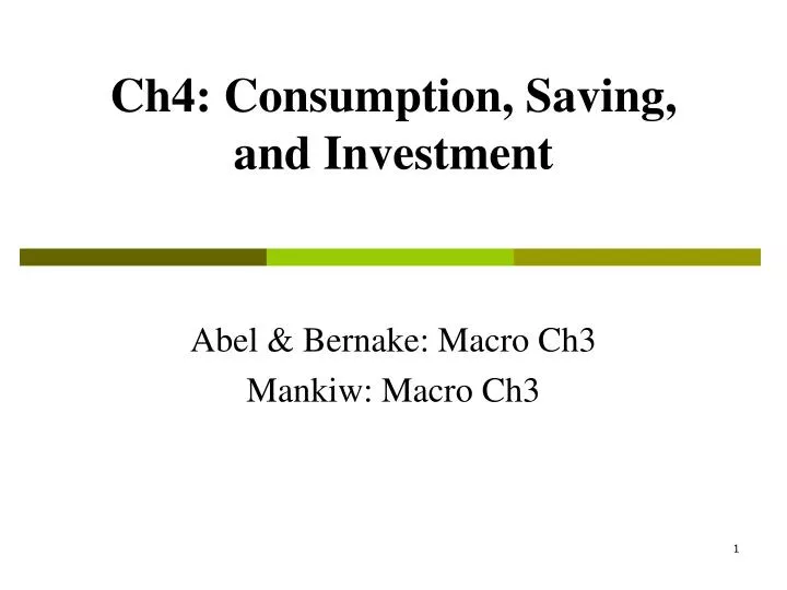 ch4 consumption saving and investment