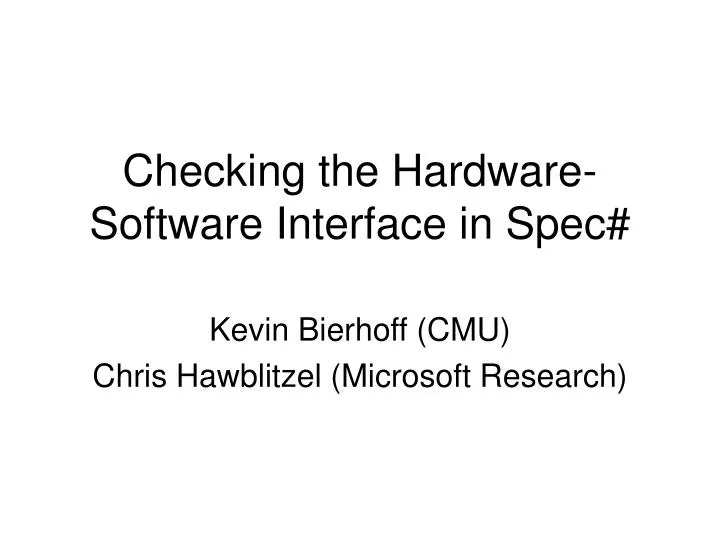 checking the hardware software interface in spec