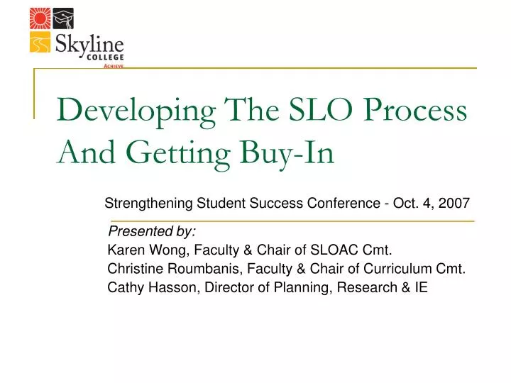 developing the slo process and getting buy in