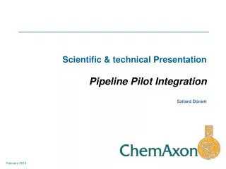 Scientific &amp; technical Presentation Pipeline Pilot Integration