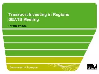 Transport Investing in Regions SEATS Meeting
