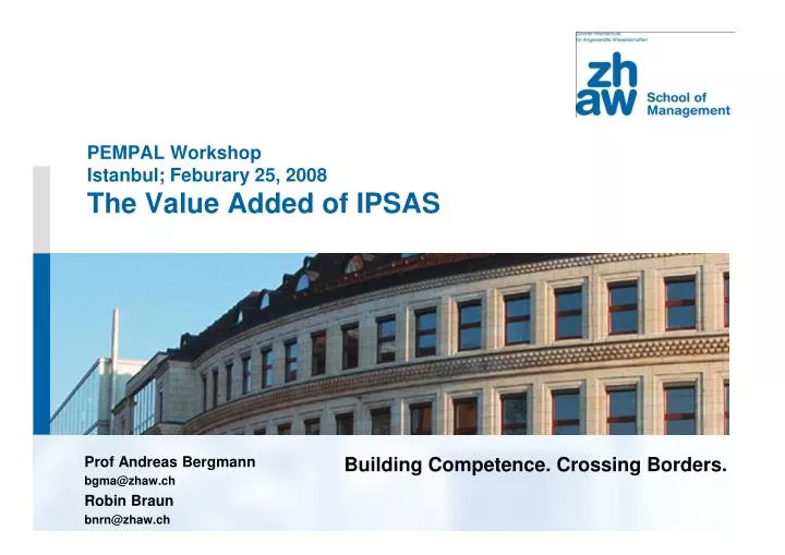 pempal workshop istanbul feburary 25 2008 the value added of ipsas