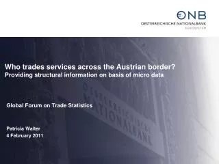 Who trades services across the Austrian border? Providing structural information on basis of micro data