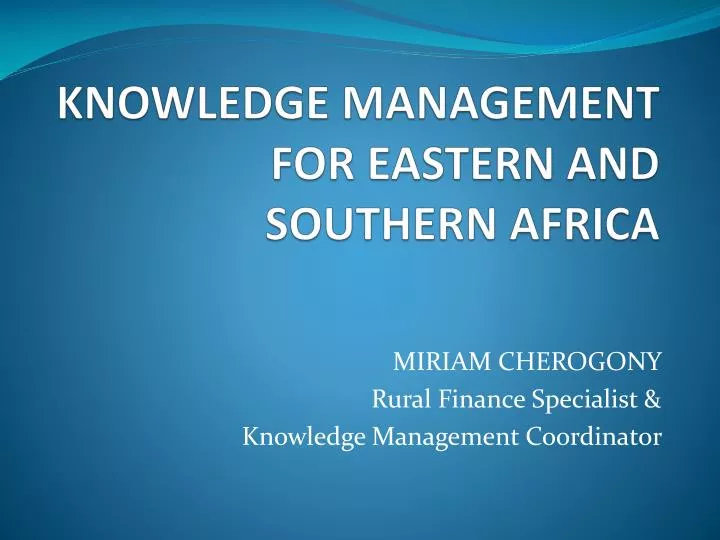 knowledge management for eastern and southern africa