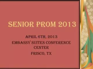 Senior Prom 2013