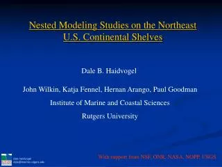 Nested Modeling Studies on the Northeast U.S. Continental Shelves