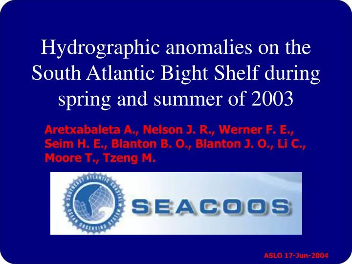 hydrographic anomalies on the south atlantic bight shelf during spring and summer of 2003