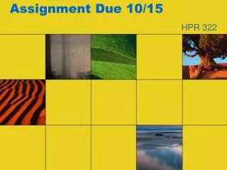 Assignment Due 10/15