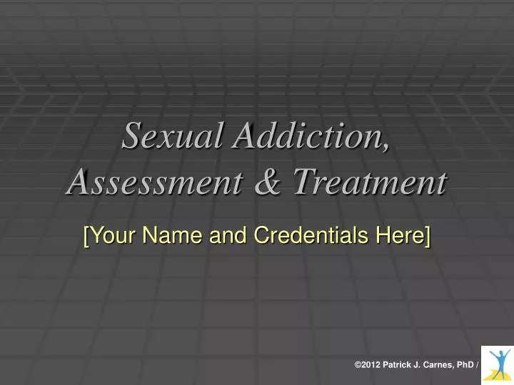 sexual addiction assessment treatment