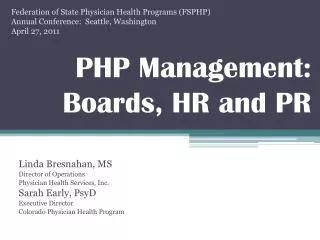 PHP Management: Boards, HR and PR
