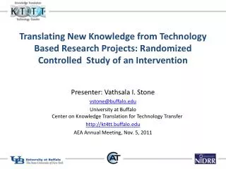 Translating New Knowledge from Technology Based Research Projects: Randomized Controlled Study of an Intervention
