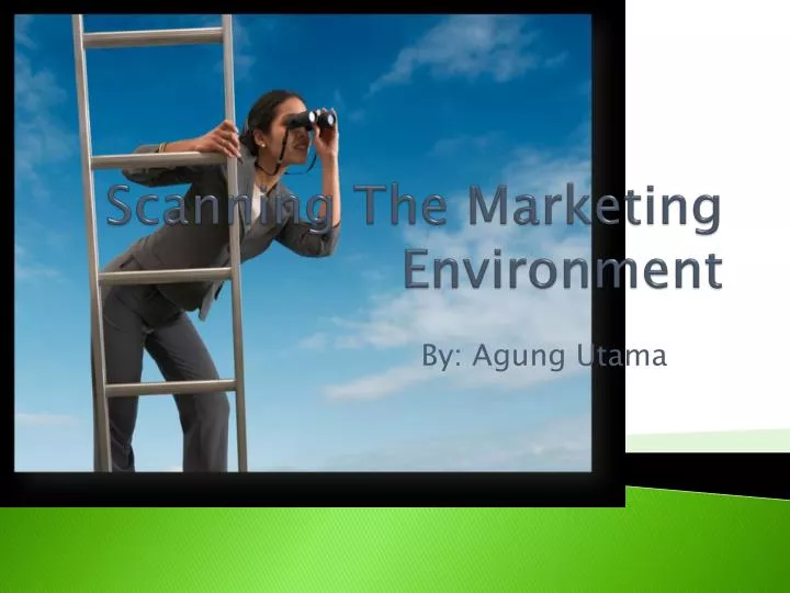 scanning the marketing environment