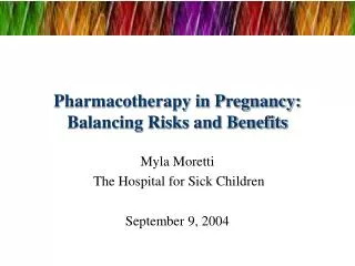 Pharmacotherapy in Pregnancy: Balancing Risks and Benefits