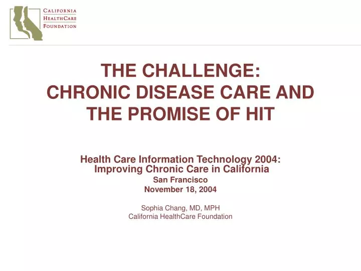 the challenge chronic disease care and the promise of hit