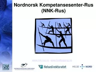Nordnorsk Kompetansesenter-Rus (NNK-Rus)