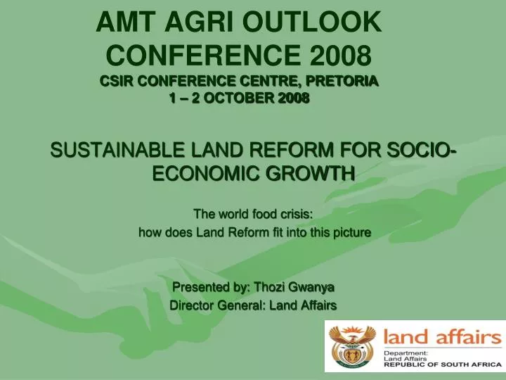 amt agri outlook conference 2008 csir conference centre pretoria 1 2 october 2008