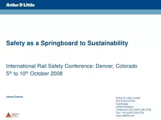 Safety as a Springboard to Sustainability