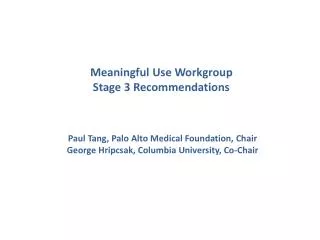 Meaningful Use Workgroup Stage 3 Recommendations