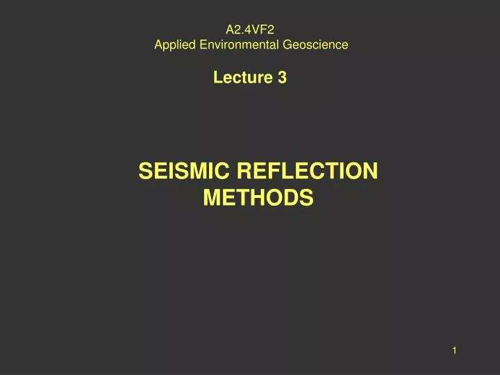 a2 4vf2 applied environmental geoscience lecture 3