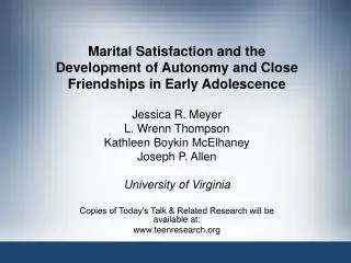 Marital Satisfaction and the Development of Autonomy and Close Friendships in Early Adolescence