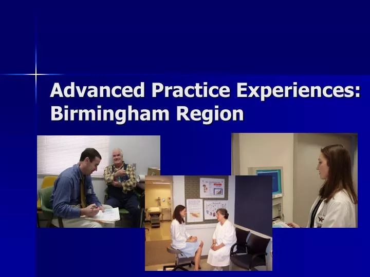advanced practice experiences birmingham region
