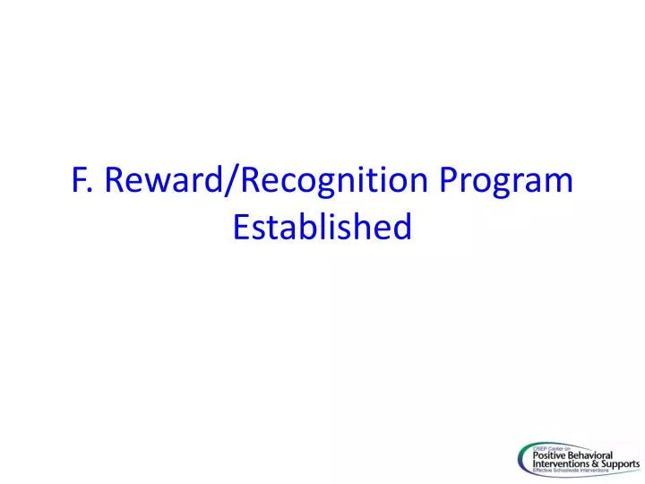 f reward recognition program established