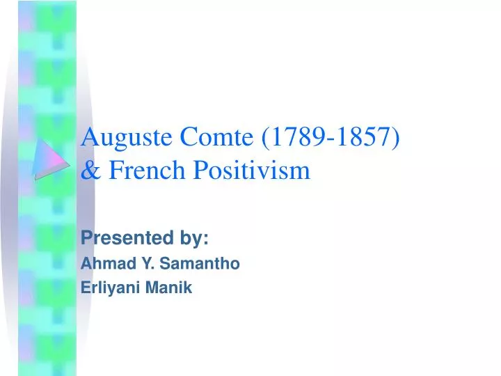 auguste comte 1789 1857 french positivism