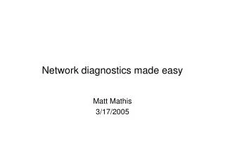 Network diagnostics made easy