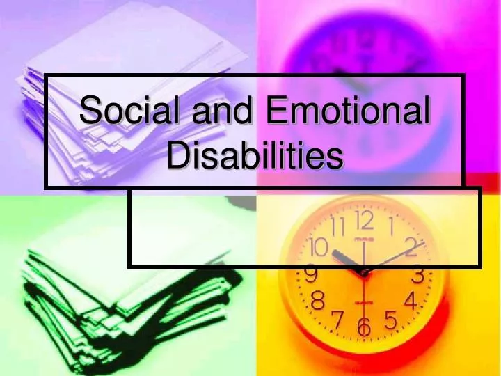 social and emotional disabilities
