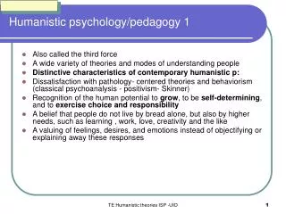 Humanistic psychology/pedagogy 1
