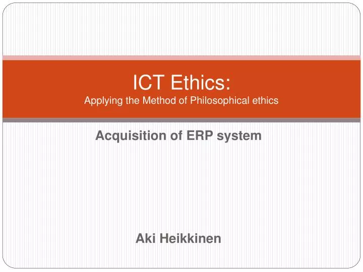 ict ethics applying the method of philosophical ethics