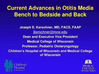 Current Advances in Otitis Media Bench to Bedside and Back