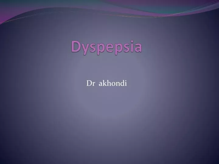 dyspepsia