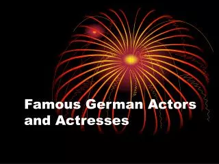 Famous German Actors and Actresses