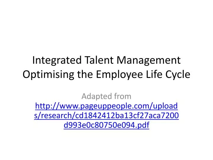 integrated talent management optimising the employee life cycle