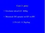 Case 2: pony - slide 1