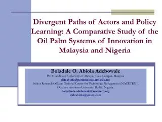 Divergent Paths of Actors and Policy Learning: A Comparative Study of the Oil Palm Systems of Innovation in Malaysia an