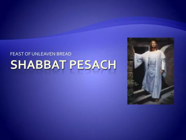 feast of unleaven bread