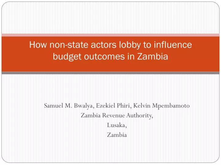 how non state actors lobby to influence budget outcomes in zambia
