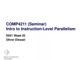 COMP4211 ( Seminar ) Intro to Instruction-Level Parallelism