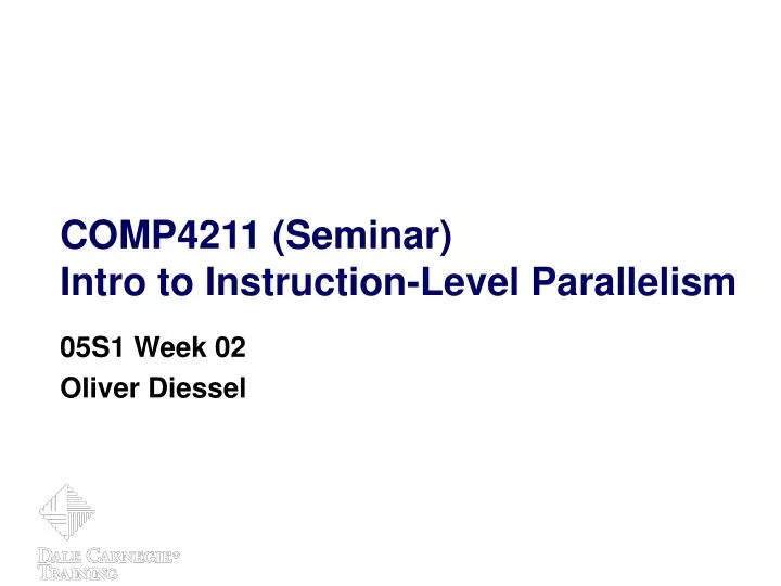 comp4211 seminar intro to instruction level parallelism