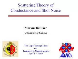 Scattering Theory of Conductance and Shot Noise