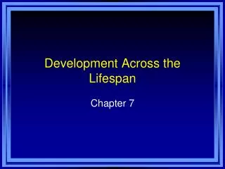 development across the lifespan