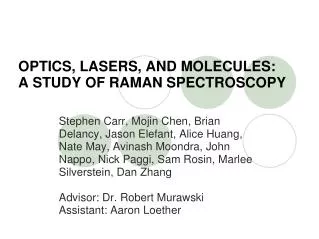 OPTICS, LASERS, AND MOLECULES:  A STUDY OF RAMAN SPECTROSCOPY
