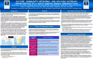CULTURE, COMMUNITY NETWORKS, AND HIV/AIDS OUTREACH OPPORTUNITIES IN A SOUTH INDIAN SIDDHA ORGANIZATION