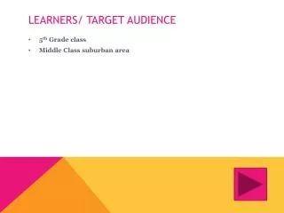 Learners/ Target audience