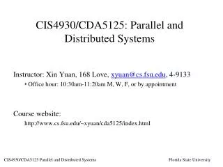 CIS4930/CDA5125: Parallel and Distributed Systems