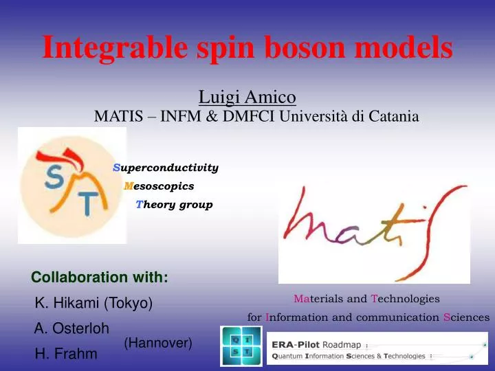 integrable spin boson models