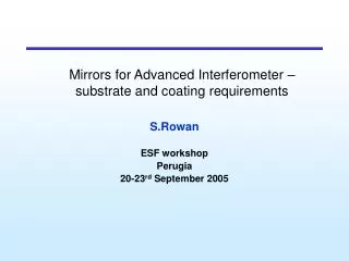 Mirrors for Advanced Interferometer – substrate and coating requirements