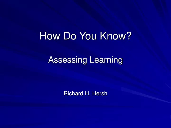 how do you know assessing learning